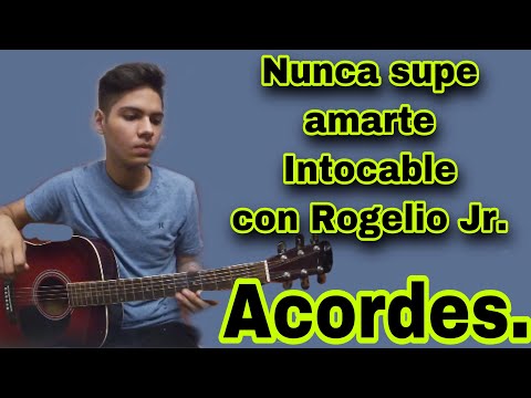 Nunca Supe Amarte - Intocable