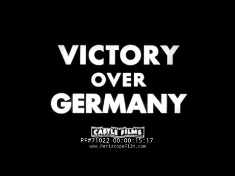 SURRENDER OF NAZI GERMANY NEWSREEL WWII 1945  71022