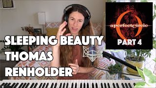 A Perfect Circle "Mer De Noms" Musical Deep Dive: Part 4 (Sleeping Beauty, Thomas, Renholdër)