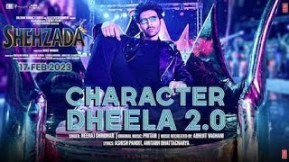 Character Dheela 2.0 (Video) Shehzada | Rahul Rock🔥Kriti | Neeraj, Pritam | Rohit | Bhushan Kumar||
