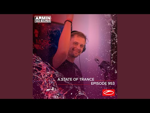A State Of Trance (ASOT 953) (This Is Blah Blah Blah - All Ages Show, Pt. 2)