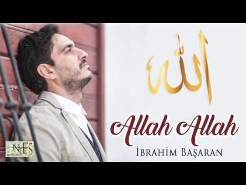 Allah Allah - İbrahim Başaran