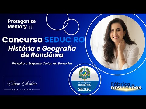 SEDUC RO CONTEST - Rubber Cycle in Rondônia - History and Geography of Rondônia - IBADE