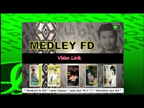 Medley Fhilix Don (Video Lirik)