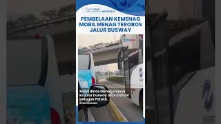 Mobil Menag Terobos Jalur Busway dan Terjebak, Kemenag Sebut Diarahkan Patwal dan Diperbolehkan