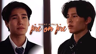 Nueng & Palm | fire on fire