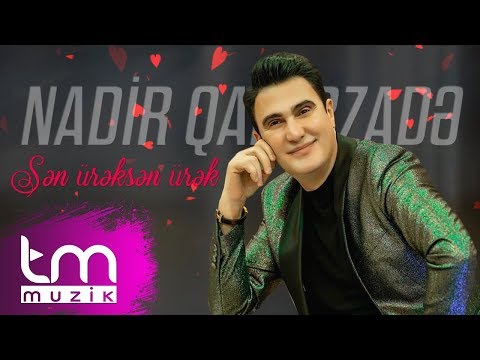 Nadir Qafarzade - Sen Ureksen