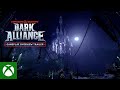 Dark Alliance – Official Gameplay Overview Trailer