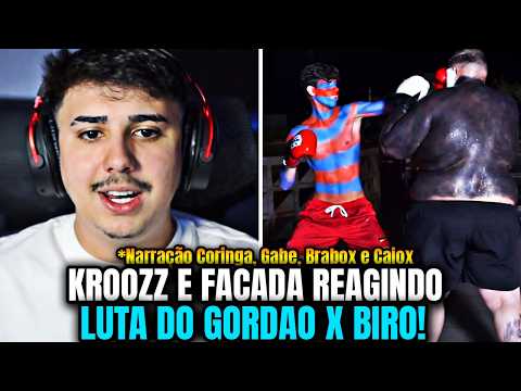 KROOZZ E FACADA REAGINDO LUTA DO GORDÃO X BIRO!!