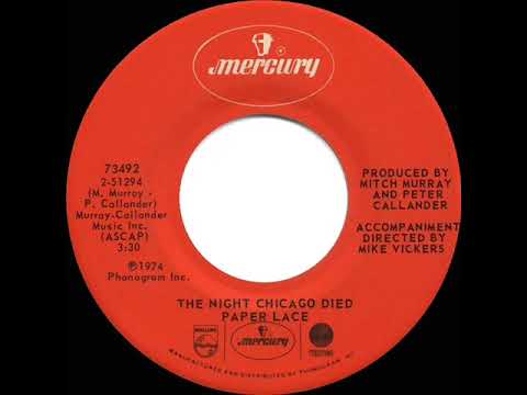 1974 HITS ARCHIVE: The Night Chicago Died - Paper Lace (a #1 record--stereo 45)