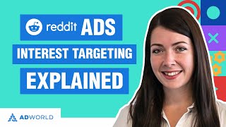 Reddit Ads Interest Targeting Explained