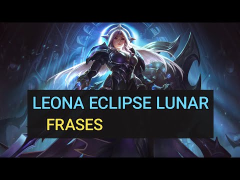 Leona Eclipse Lunar | Frases