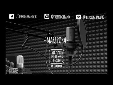 The Bridge Band - Mariposa (Audio)