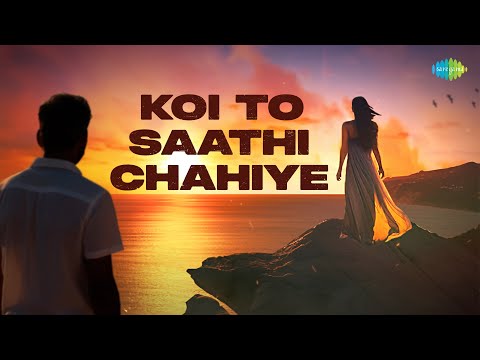 Koi To Saathi Chahiye - Lyrical Video | Kumar Sanu | Kasoor | Aftab Shivdasani | Lisa Ray