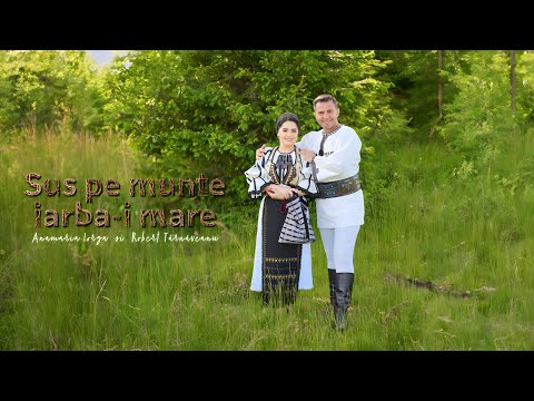 Anamaria Iorga si Robert Târnăveanu - Sus pe munte iarba-i mare | Videoclip Oficial
