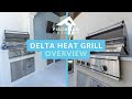 Delta Heat Grill Review