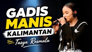 Download lagu VIRAL TIK TOK !! GADIS MANIS KALIMANTAN - TASYA ROSMALA || PRIMA EGA LIVE TEGAL mp3 Download lagu VIRAL TIK TOK !! GADIS MANIS KALIMANTAN - TASYA ROSMALA || PRIMA EGA LIVE TEGAL mp3