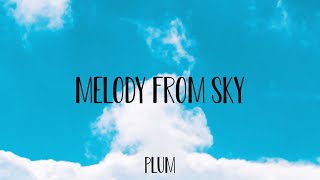 푸른 하늘에서 들려오는 듯한 멜로디 / Melody From Sky by Plum 【New Age】