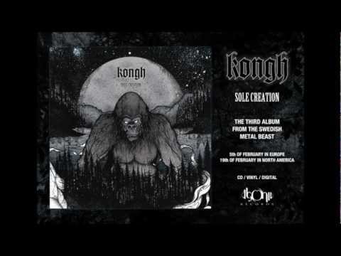 KONGH - Sole Creation (Edit Version). New track from 2013 album!
