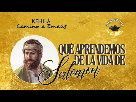 308. ¿Qué aprendemos de la vida de Salomón? | Respuestas en la Biblia