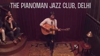 10,000 Motherfuckers (Jason Mraz Cover) - Mahesh \ Live at The Pianoman Jazz Club, Delhi