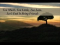 {LYRICS} Too Much, Too Little, Too Late - Johnny Mathis & Deniece Williams