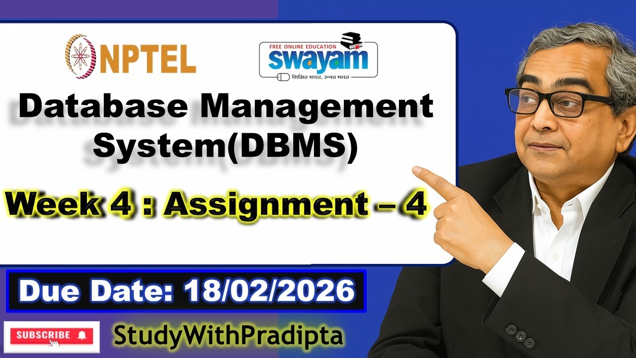 Data Base Management System Week 4 Assignment answers NPTELJan 2026 DBMS week 4 solutions | IITKGP