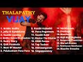 Thalapathy Vijay Latest Tamil Hit Songs 2022 Vijay New Songs Vijay Dance Songs Vijay Love Song