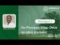 Mensagem 2 No Princípio Criou Deus Os Céus E A Terra Gn 1 1 2 Willian De Oliveira
