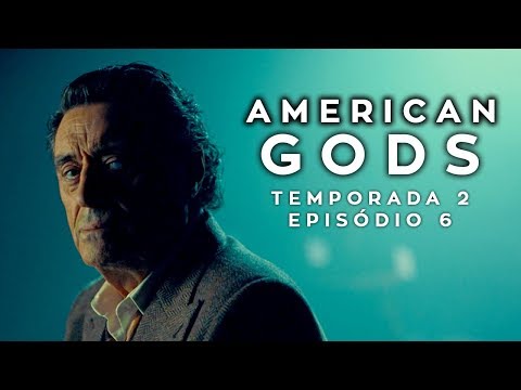 American Gods 2x06: Donar the Great | Análise do Episódio