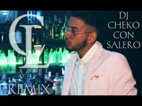Cayden Lazare "Y Que Mas Da" Remix Dj Cheko Con Salero