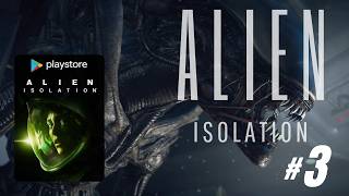 Alien Isolation Mobile #3 PT-BR (Sem Comentários)