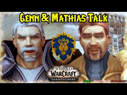 Genn & Mathias Talk - Alliance 4 - World of Warcraft Shadowlands Pre-Expansion Patch
