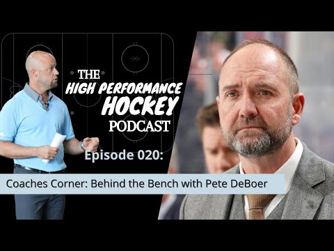 Coaches Corner: Behind the Bench with Pete DeBoer | #highperformancehockey