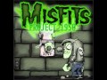 Misfits- Monster mash