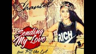 Chantel ft Game - Sending My Love (Remix)