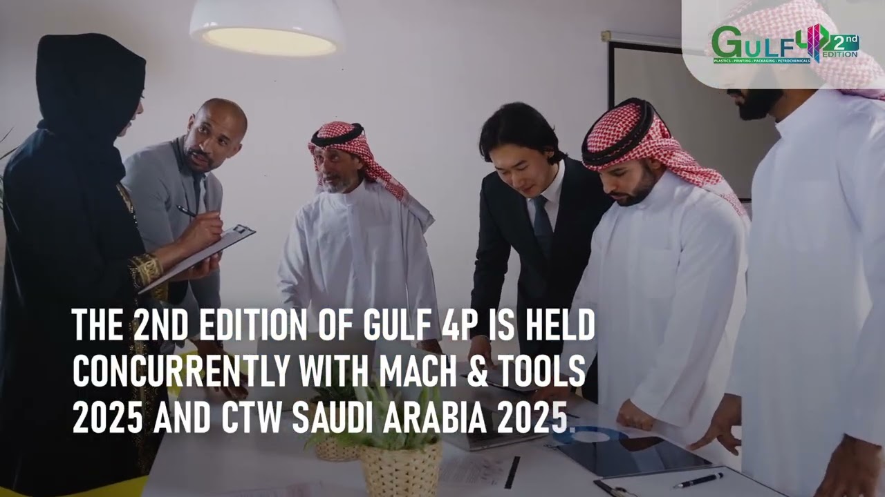 Gulf 4P 2025: The Region's Industrial Nexus | Plastics, Packaging & Petrochemicals