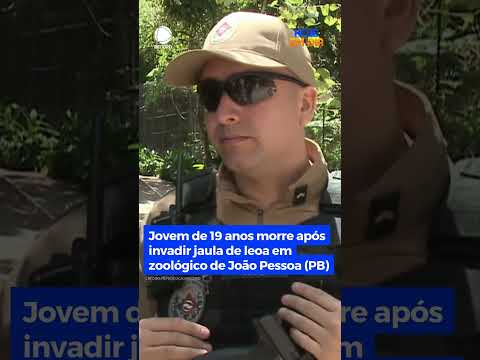 Jovem de 19 anos morre após invadir jaula de leoa em zoológico de João Pessoa (PB) #HojeEmDia