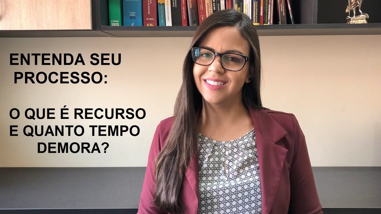 Entenda seu processo: o que é recurso e quanto tempo demora?