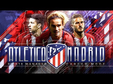 FIFA 18 Career Mode: Atletico Madrid - S1EP06 - THE MOST WANTED RB IN EUROPE!
