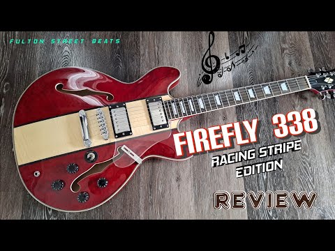 FIREFLY 338 RACING STRIPE EDITION guitar  REVIEW & More