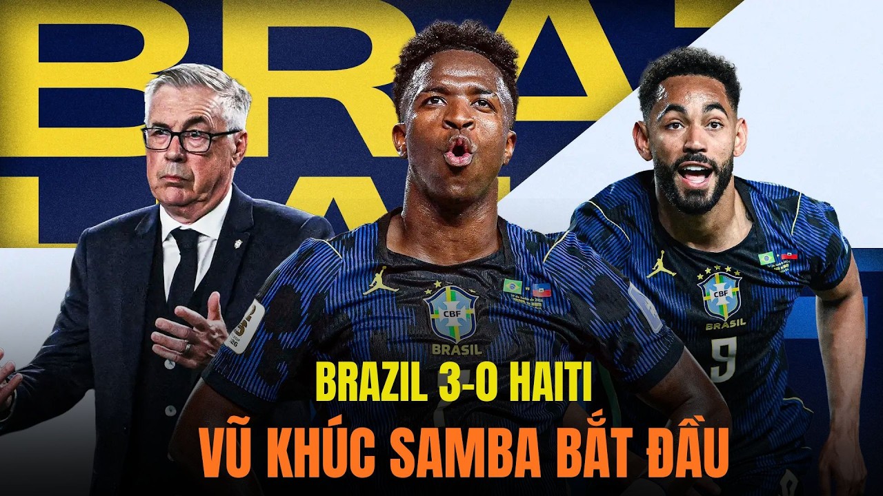 Brazil Hủy Diệt Haiti 3-0! Cunha Và Vinicius Đưa Selecao Lên Ngôi Đầu Bảng C World Cup 2026