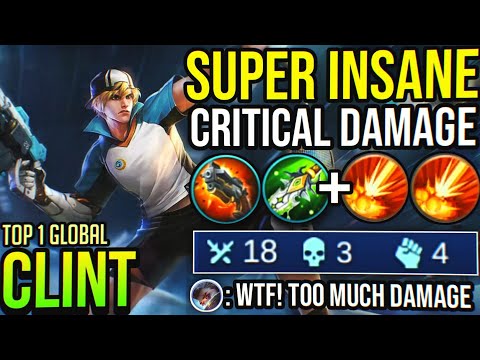 WTF CRAZY CRITICAL DAMAGE, CLINT BEST BUILD 2020 | Top 1 Global Clint - Mobile Legends