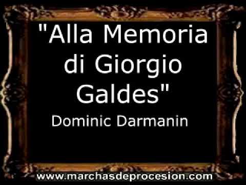 Alla Memoria di Giorgio Galdes - Dominic Darmanin [MA]