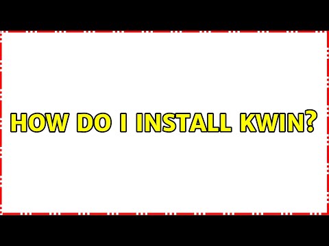 How do I install kwin? (2 Solutions!!)