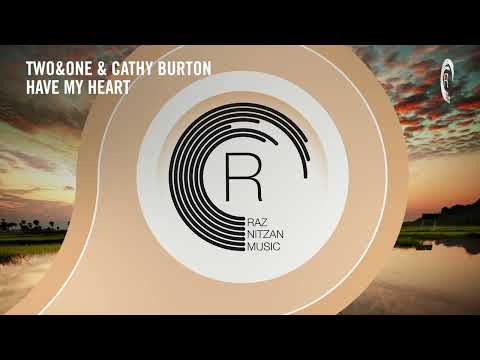 Two&One and Cathy Burton - Have My Heart [RNM] Extended