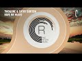 Two&One and Cathy Burton - Have My Heart [RNM] Extended