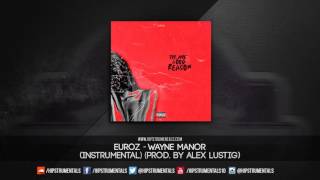 Euroz - Wayne Manor [Instrumental] (Prod. By Alex Lustig) + DL via @Hipstrumentals