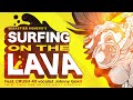 Jitsu Squad OST Surfing On The Lava Ft Johnny Gioeli