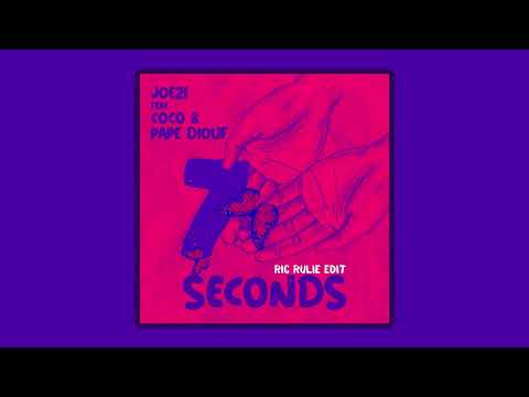 Joezi, Coco & Pape Diouf - 7 Seconds (Ric Rulie Night Edit)